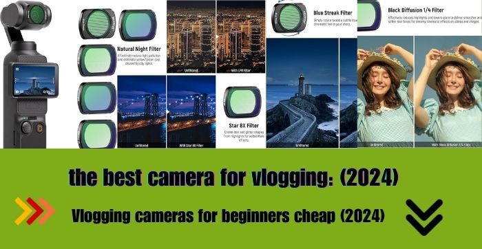 The best camera for vlogging: (2024) NEEWER Magnetic Effect Filter Set Compatible with DJI OSMO Pocket 3: A Must-Have for Cinematic Shots